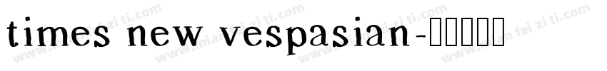 times new vespasian字体转换